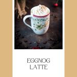 Gorgeous eggnog latte in cut Christmas coffee mug.