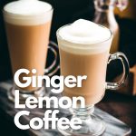 Delicious warming ginger coffee. Perfect to boost your immune sytem!