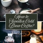 Learn how to sweeten cold brew coffee with homemade syrups, natural sweeteners, and expert tips to elevate every sip.